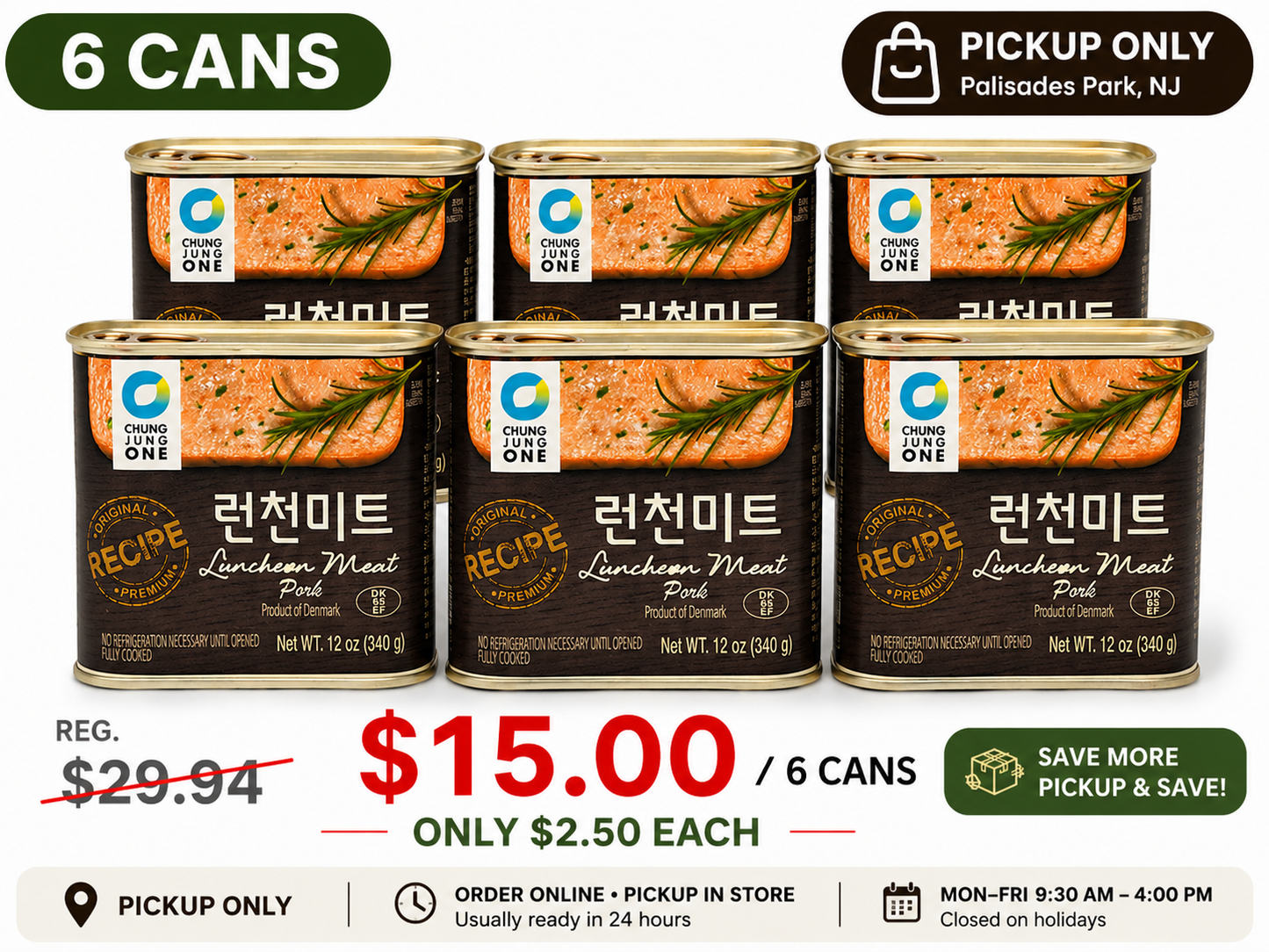 Chung Jung One Luncheon Meat Pork 12 oz (6 Cans) - Pickup Only