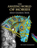 The Amazing World Of Horses: Adult Coloring Book (Volume)