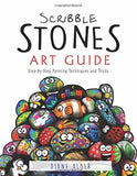 Scribble Stones Art Guide: Step by Step Painting Techniques and Tricks