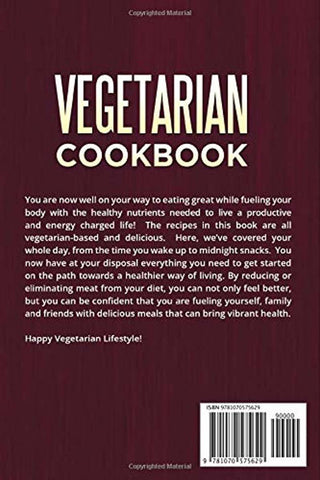 Vegetarian Cookbook: Mouth-Watering, Easy and Healthy Vegetarian Recipes with a 30-Day Diet Plan