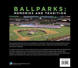 Ballparks: Yesterday & Today