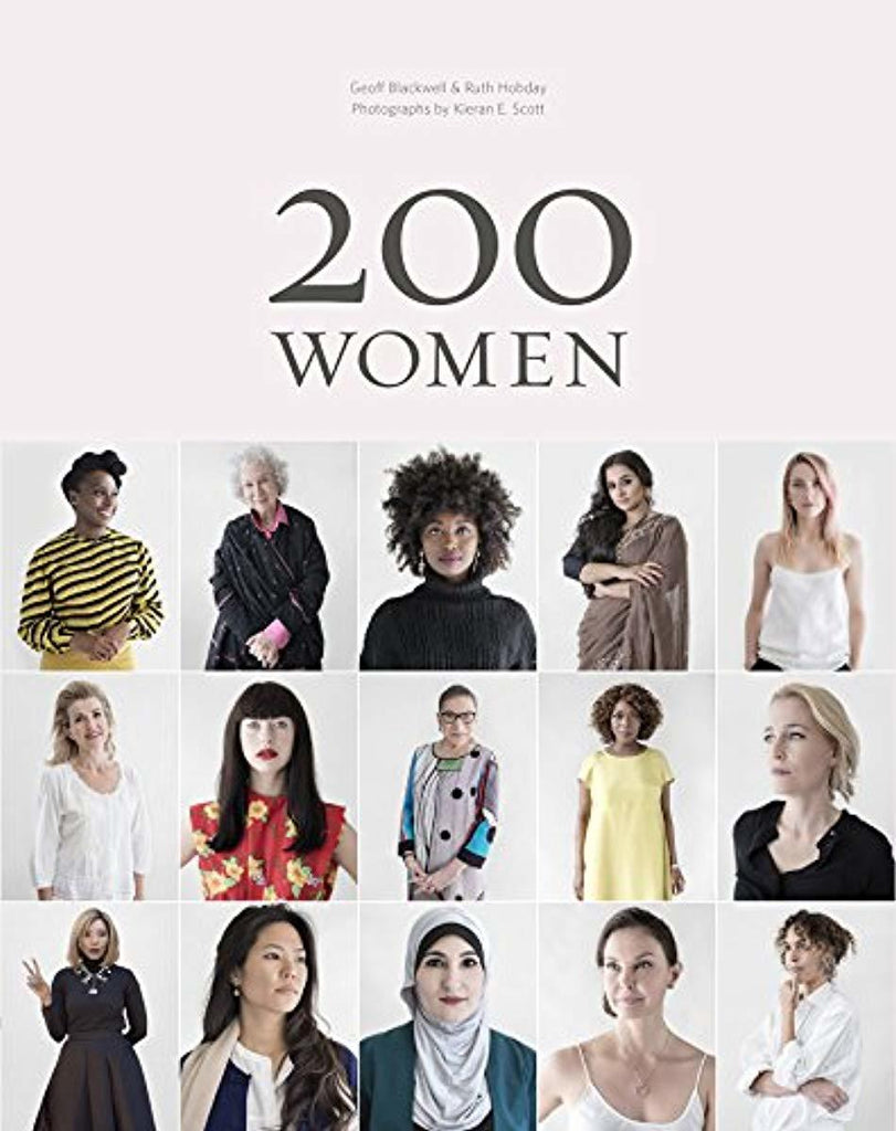 200 Women: Who Will Change The Way You See The World (Personal Growth Books for Women, Coffee Table Books, Women of the World Books)