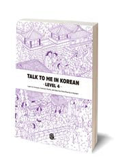 Talk To Me In Korean: Level 4 Textbook